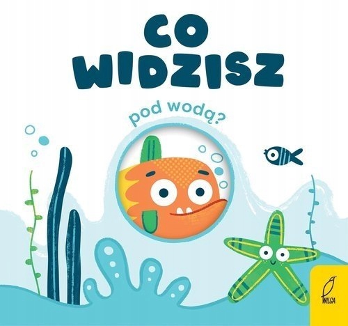 Co widzisz? Pod wodą Patrycja Grześkowiak