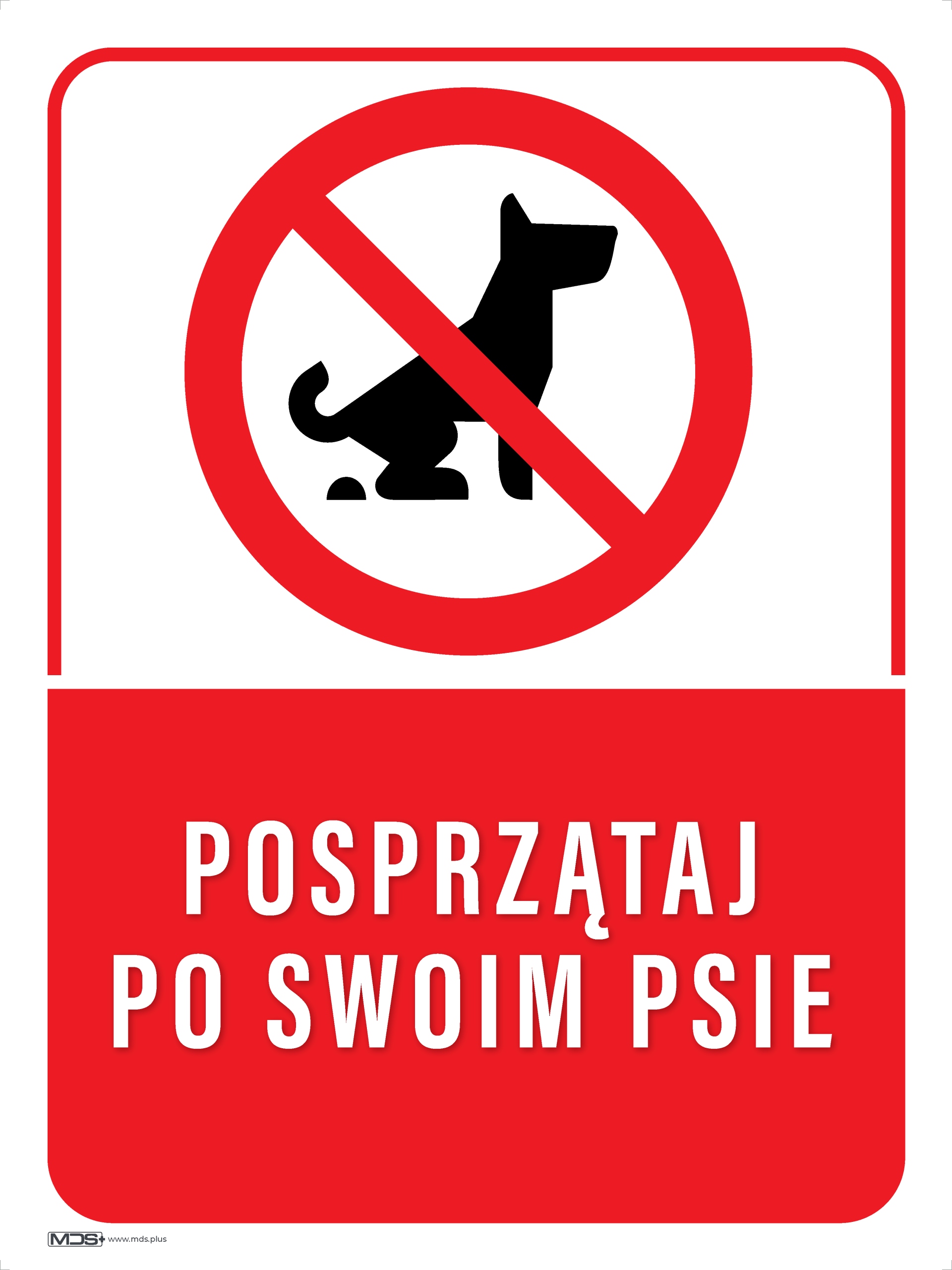 Tabliczka POSPRZĄTAJ PO SWOIM PSIE 30x40 Kod producenta sypZFBPn4g-4