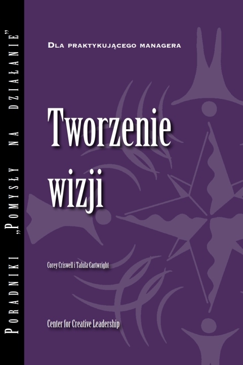 Creating a Vision (Polish) - Criswell, Corey EBOOK