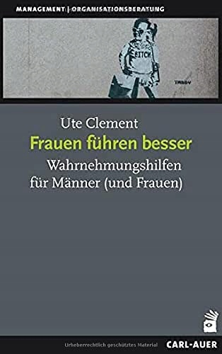 Frauen führen besser UTE CLEMENT