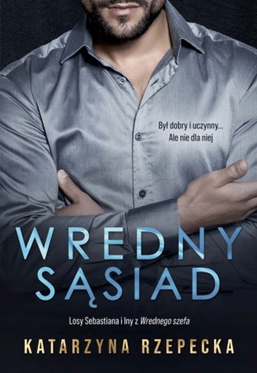 Wredny sąsiad Katarzyna Rzepecka