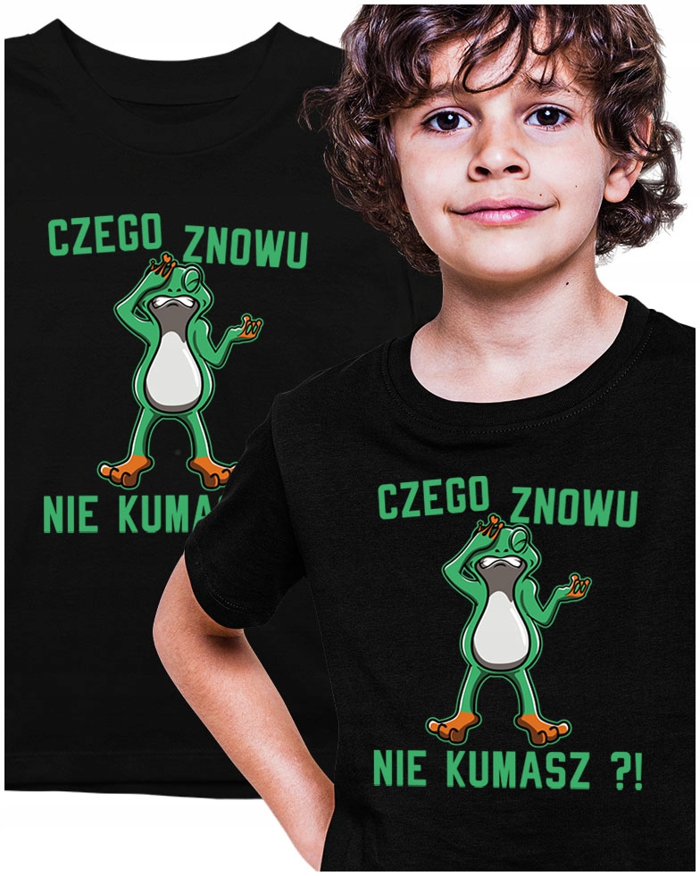 

Żaba do Pracy Koszulka Czego znowu nie kumasz 146