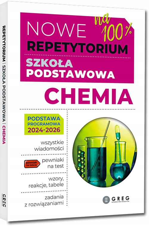 NOWE REPETYTORIUM SZKOŁA PODSTAWOWA CHEMIA 2024-2026 GREG