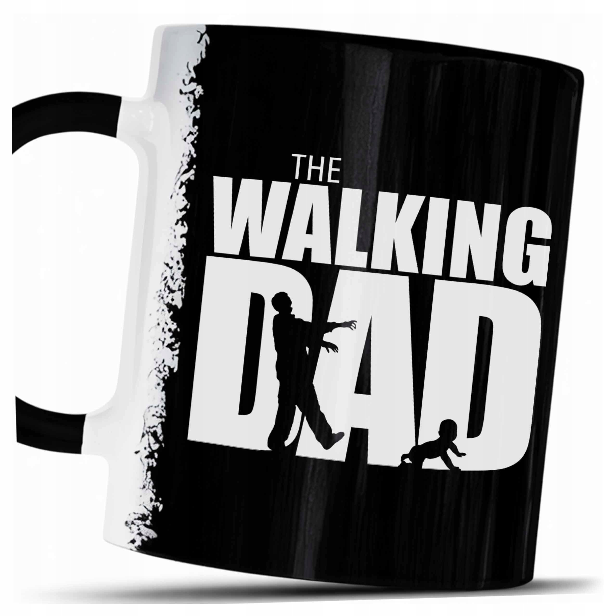 Kubek The Walking Dad dla Taty Zombie Śmieszna Parodia
