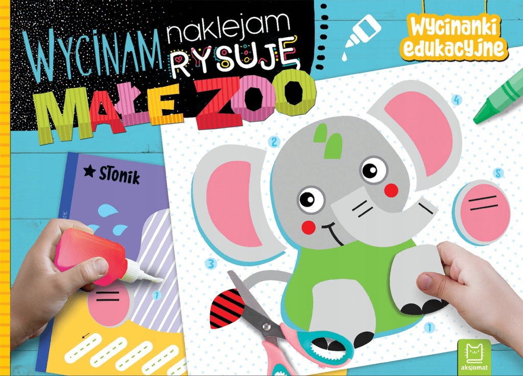 

Wycinam, naklejam, rysuję Małe zoo Wycinanki edu