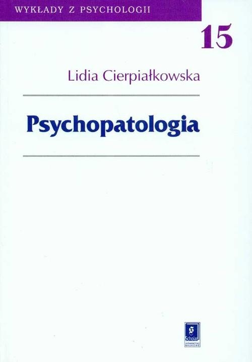 Psychopatologia, Cierpiałkowska Lidia