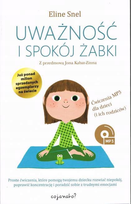 UWAŻNOŚĆ I SPOKÓJ ŻABKI WYD 2022 SNEL ELINE