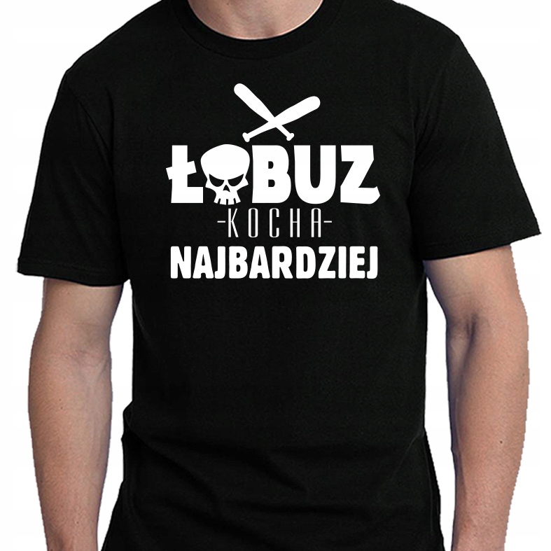 

Koszulka prezent Łobuz Kocha Najbardziej męska L