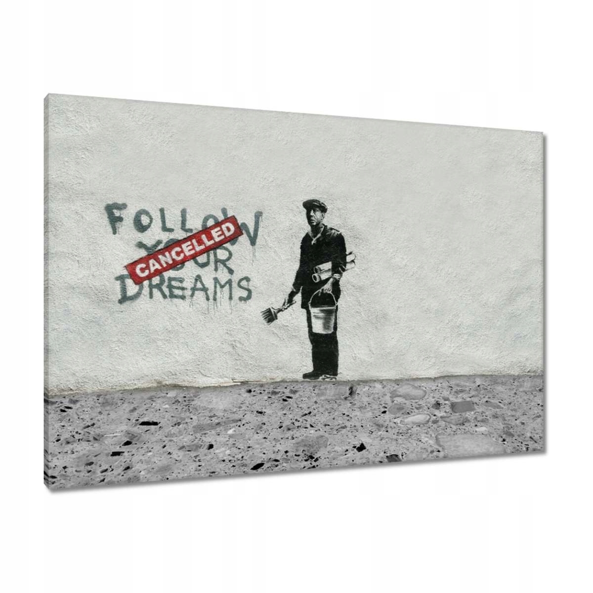 Obrazy 100x70 Banksy Follow Your Dreams
