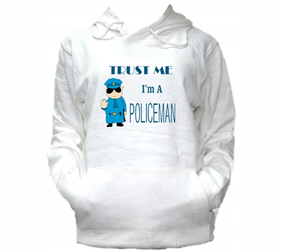 

M Bluza Kaptur Męska Policja Trust Me Śmieszne