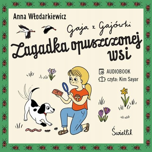 ZAGADKA OPUSZCZONEJ WSI. GAJA Z GAJÓWKI. TOM 2 ANNA WŁODARKIEWICZ AUDIOBOOK