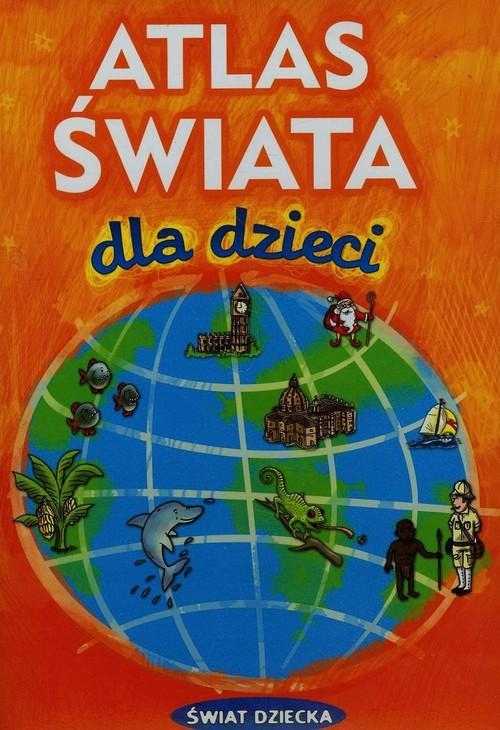 Atlas świata dla dzieci