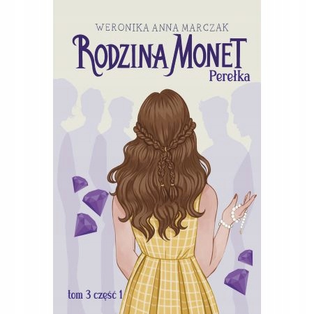 

Perełka Rodzina Monet Tom 3 Część 1 Marczak
