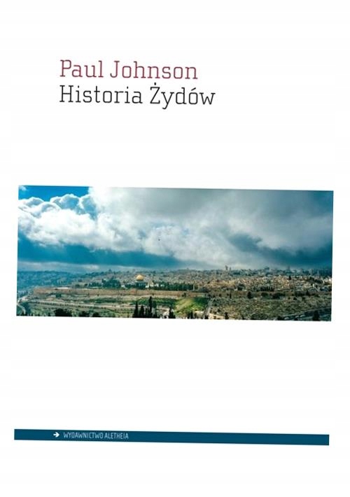 HISTORIA ŻYDÓW PAUL JOHNSON