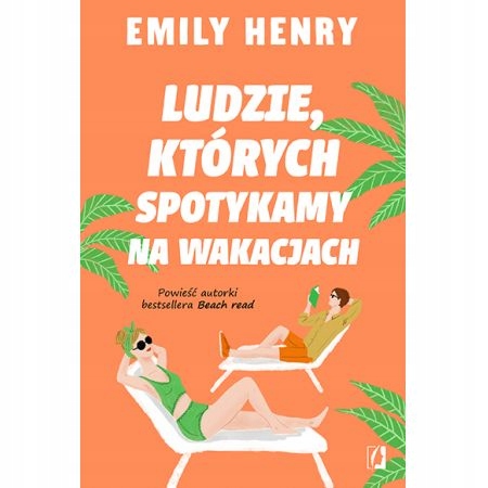

Ludzie których spotykamy na wakacjach Emily Henry