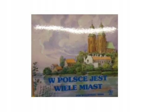 W Polsce jest wiele miast - W Scisłowski