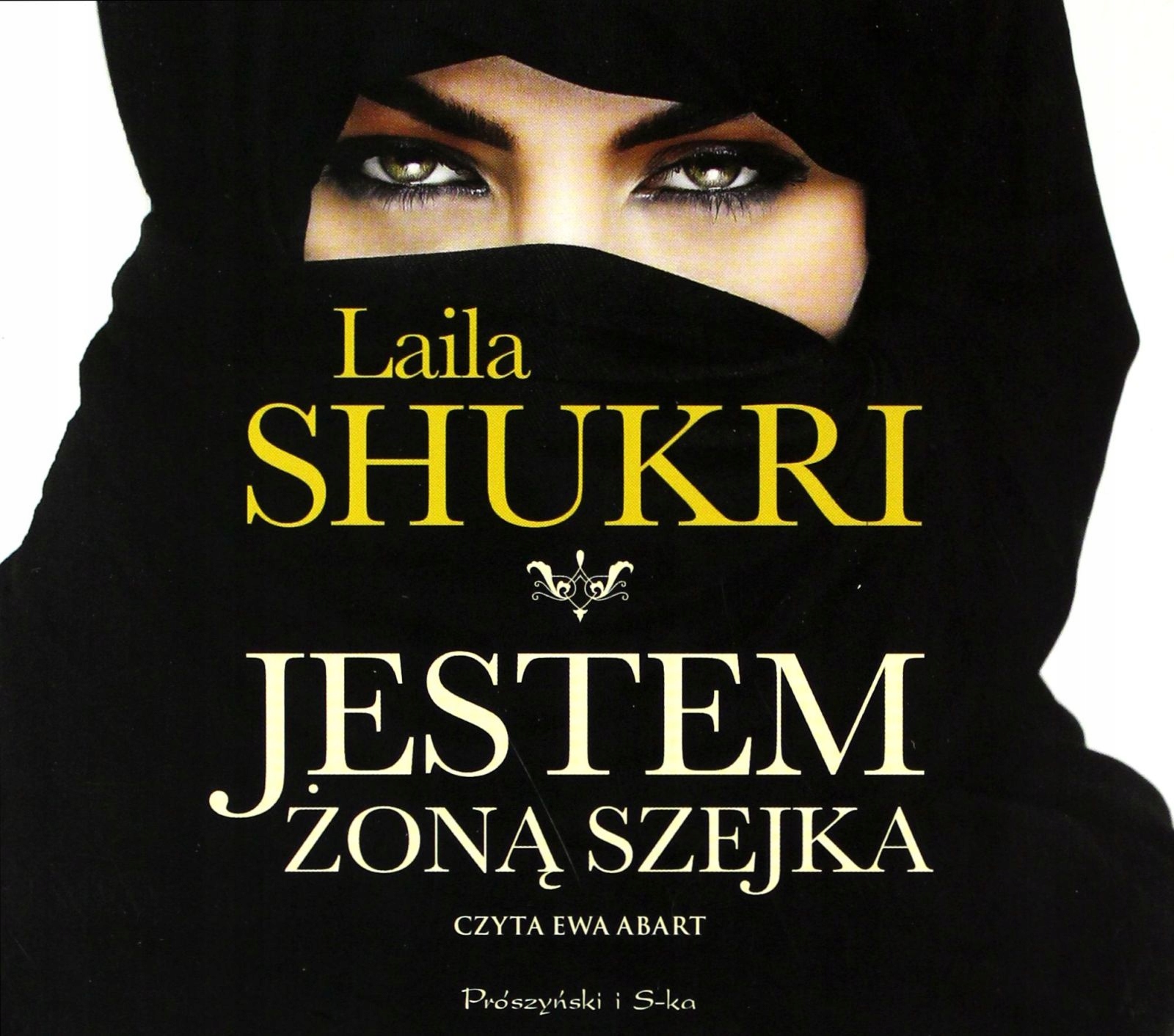 JESTEM ŻONĄ SZEJKA - LAILA SHUKRI, EWA ABART [AUDIOBOOK]