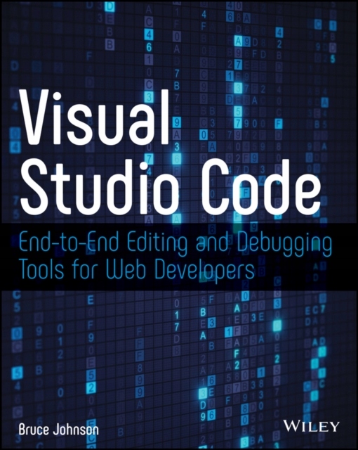 Visual Studio Code BRUCE JOHNSON