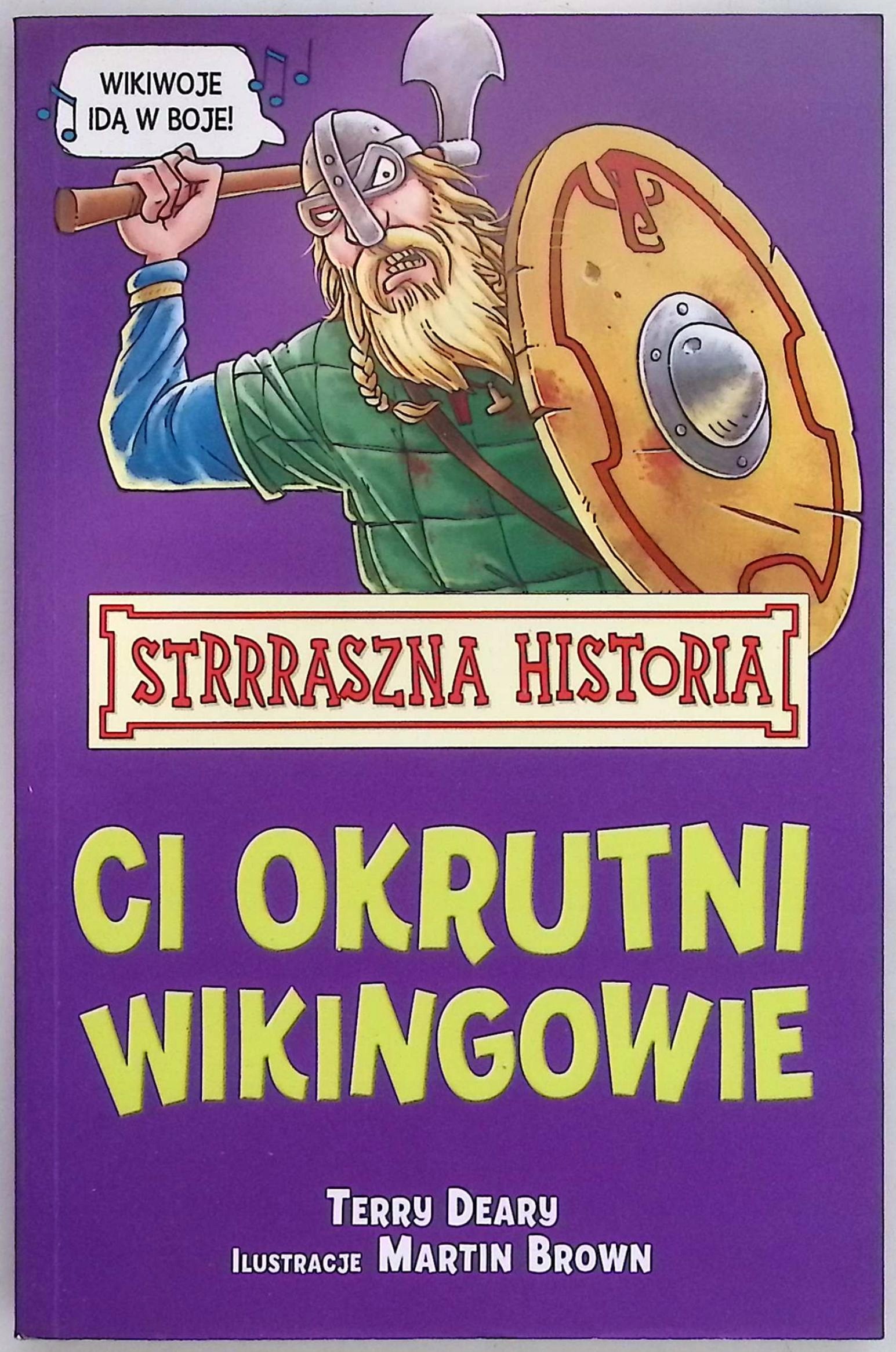 Ci okrutni wikingowie Terry Deary