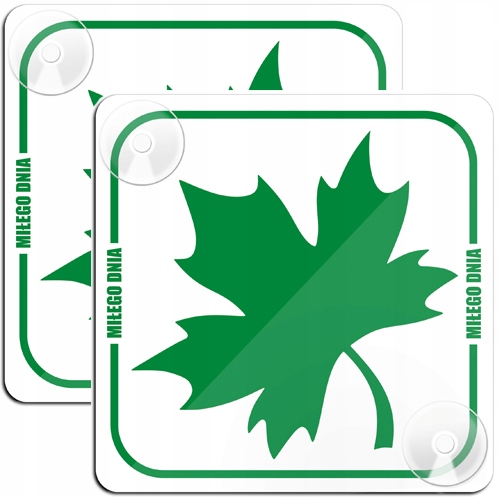 Zielony Listek młodego kierowcy na aucie Miłego dnia przyssawki 2szt.