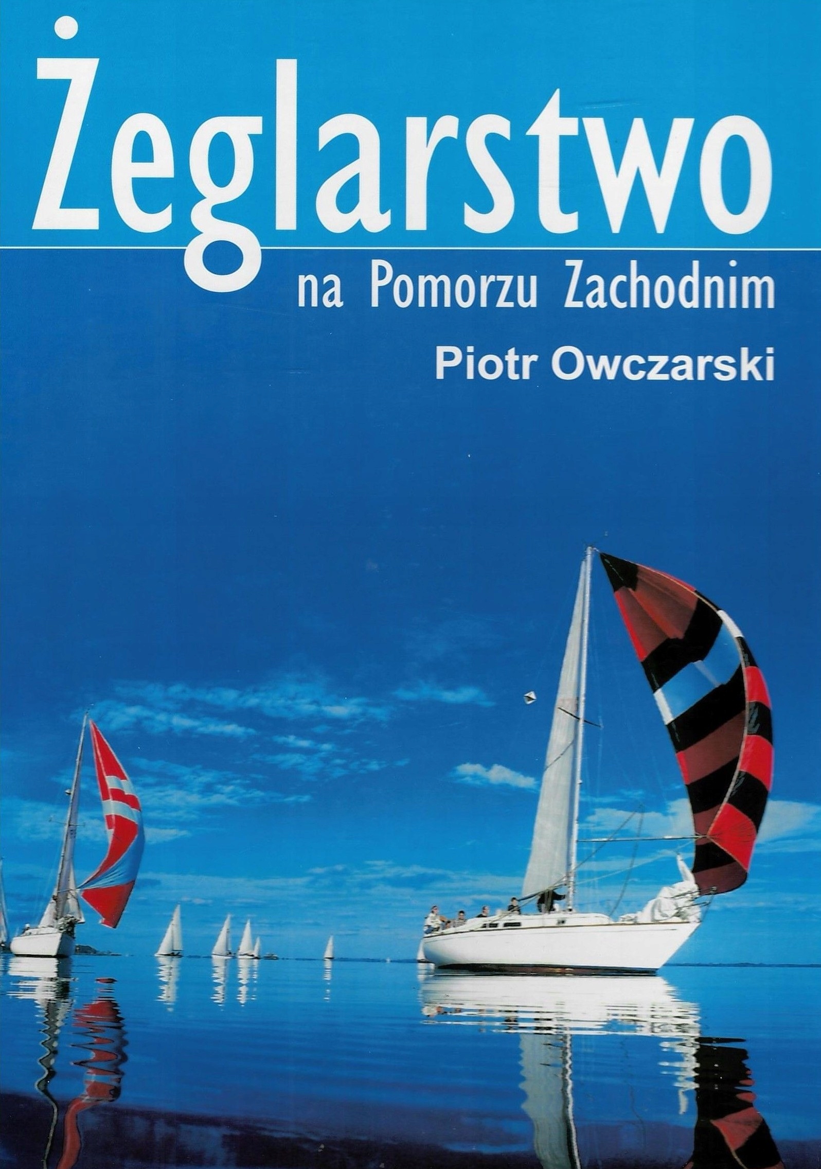 Owczarski - ŻEGLARSTWO NA POMORZU ZACHODNIM