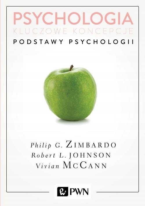 

Psychologia Kluczowe koncepcje Tom 1 Podstawy psyc