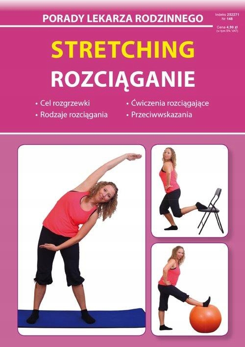Stretching Rozciąganie wskazania przeciwwskazania
