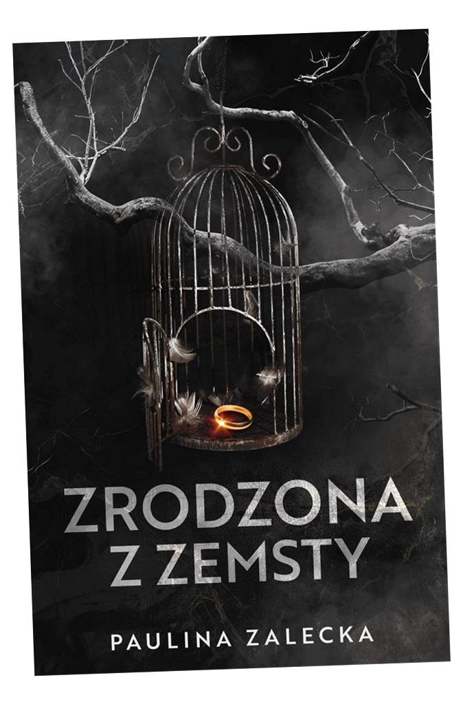 ZRODZONA Z ZEMSTY PAULINA ZALECKA