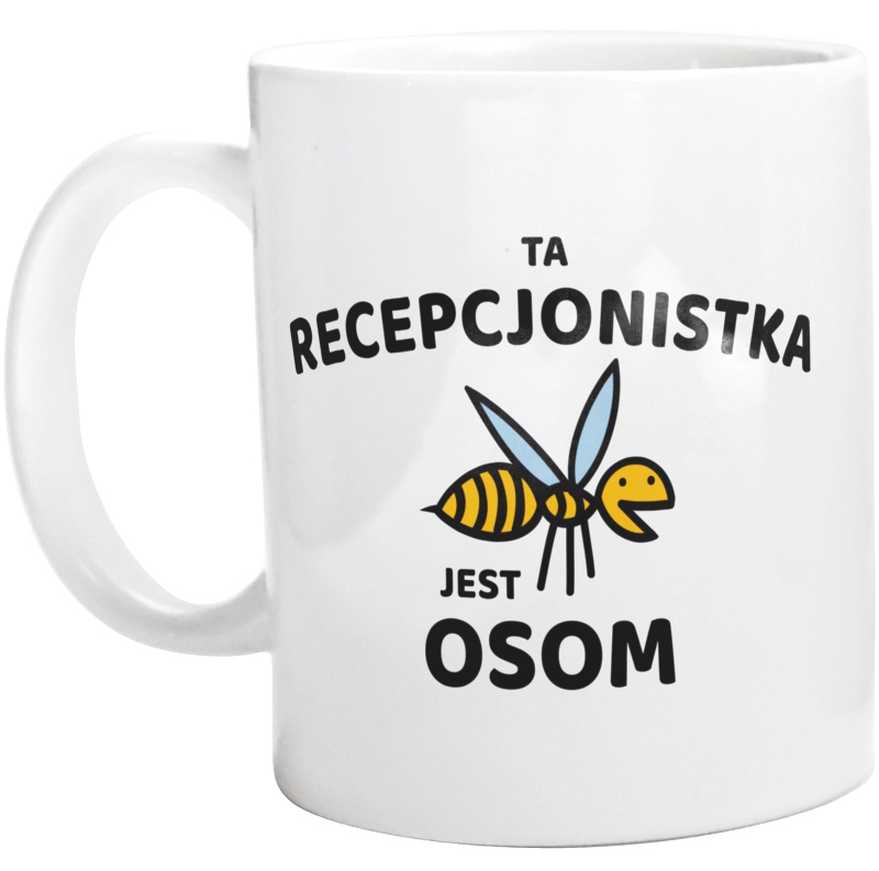 

Ta Recepcjonistka Jest Osom Awesome Kubek