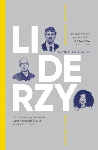 

Liderzy. 30 inspirujących rozmów z największymi li
