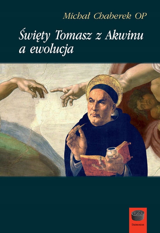 Święty Tomasz z Akwinu a ewolucja Michał Chaberek