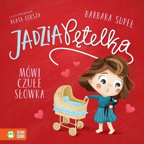 

Jadzia Pętelka mówi czułe słówka