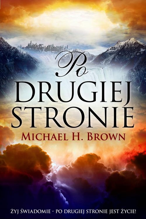 PO DRUGIEJ STRONIE MICHAEL H. BROWN EBOOK