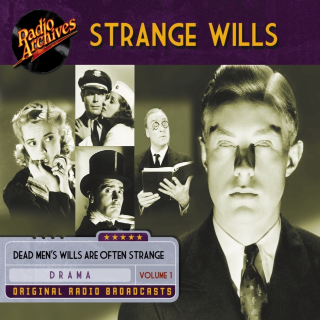 Strange Wills, Volume 1 AUDIOBOOK