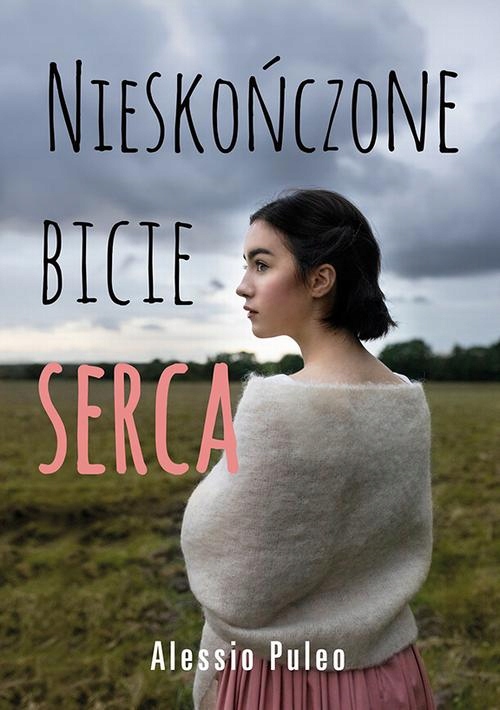 NIESKOŃCZONE BICIE SERCA ALESSIO PULEO EBOOK