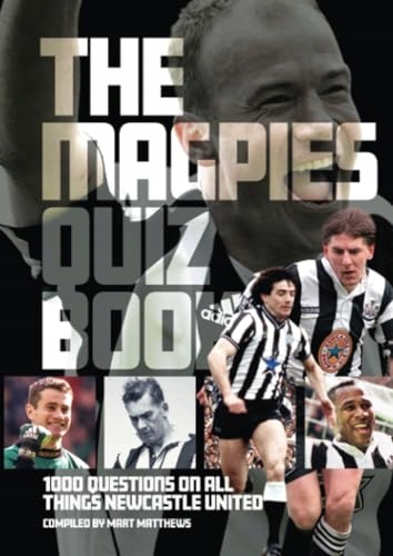 Newcastle United FC Quiz Book MART MATTHEWS