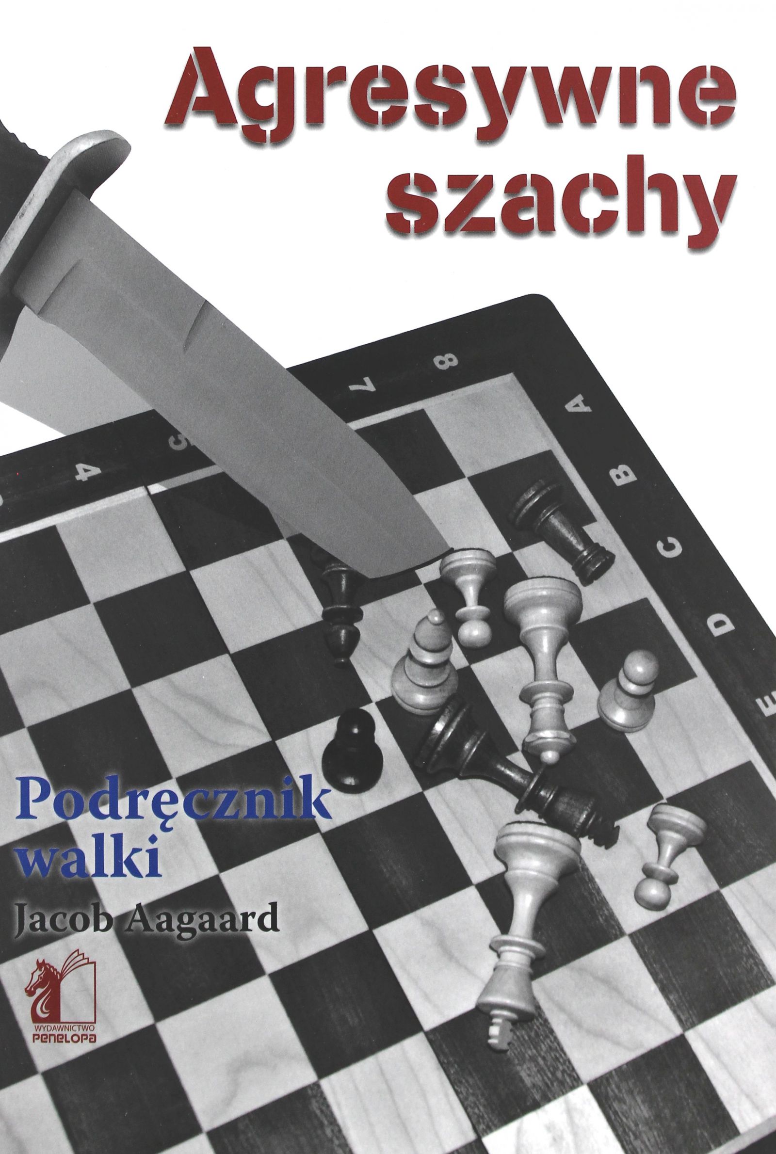 

Agresywne Szachy Podrecznik Walki (książka)