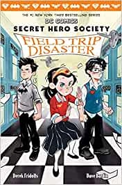 Field Trip Disaster Derek Fridolfs
