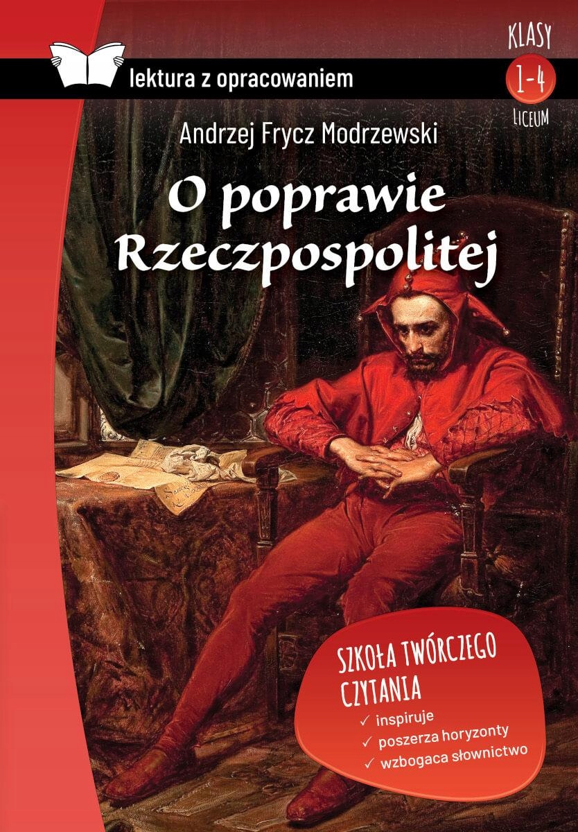 O POPRAWIE RZECZPOSPOLITEJ. LEKTURA Z OPRACOWANIEM