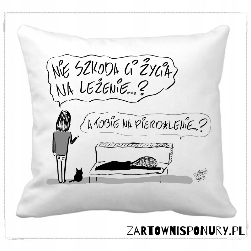 

Poduszka biała ,,Szkoda życia'' humor