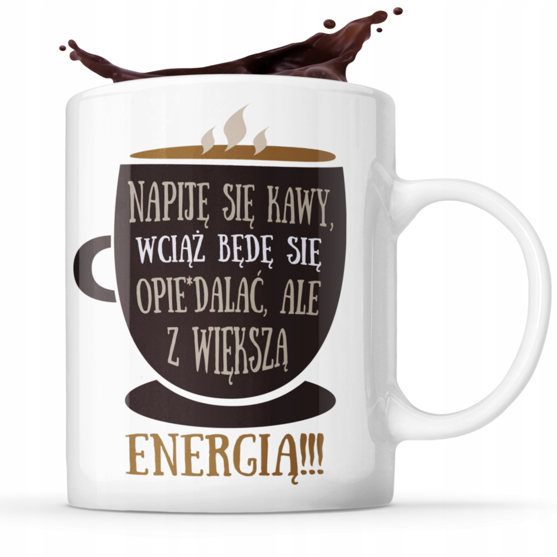 

Śmieszny Kubek Napiję Się Kawy