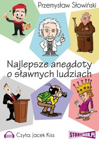 Najlepsze anegdoty o sławnych ludziach audiobook