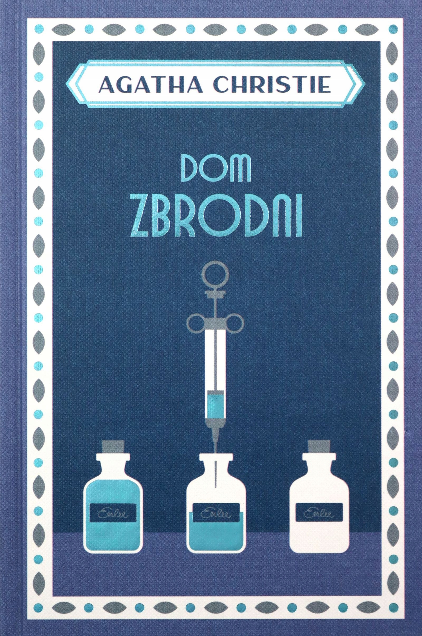 

Dom Zbrodni Agatha Christie (książka)