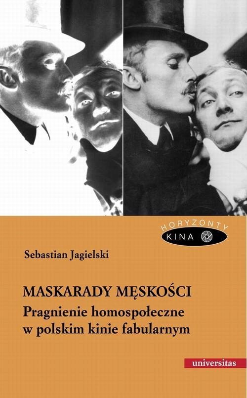Maskarady męskości - Sebastian Jagielski | Ebook