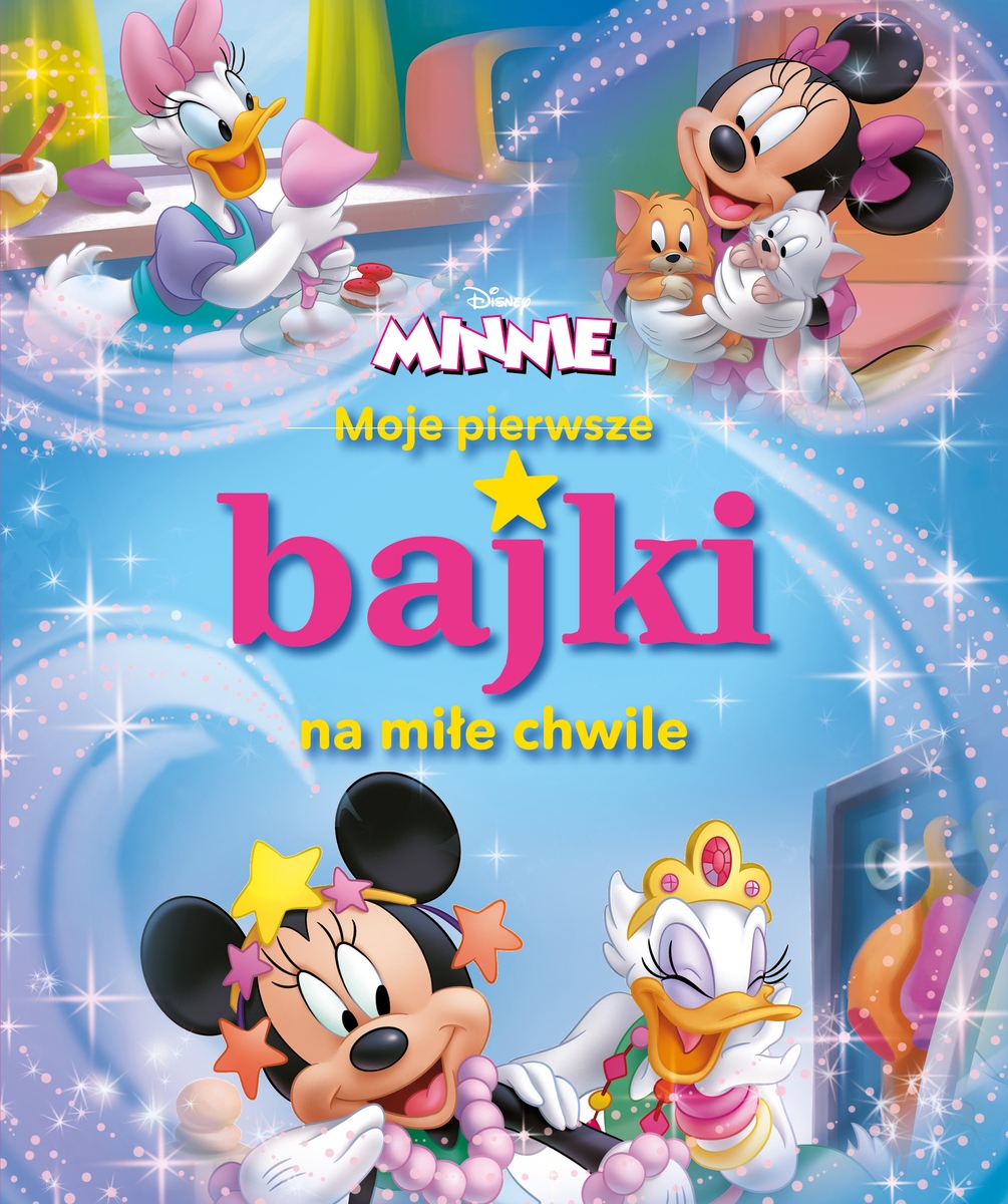 

Moje pierwsze bajki na miłe chwile. Disney Minnie