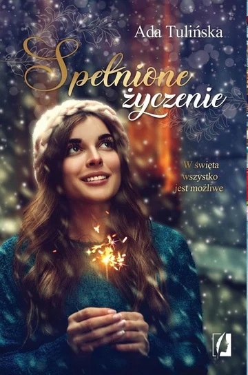 Spełnione życzenie Ada Tulińska-Zdjęcie-0