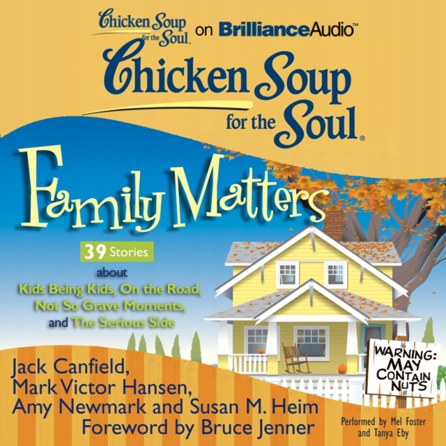 Chicken Soup for the Soul: Family Matters - 39 Sto
