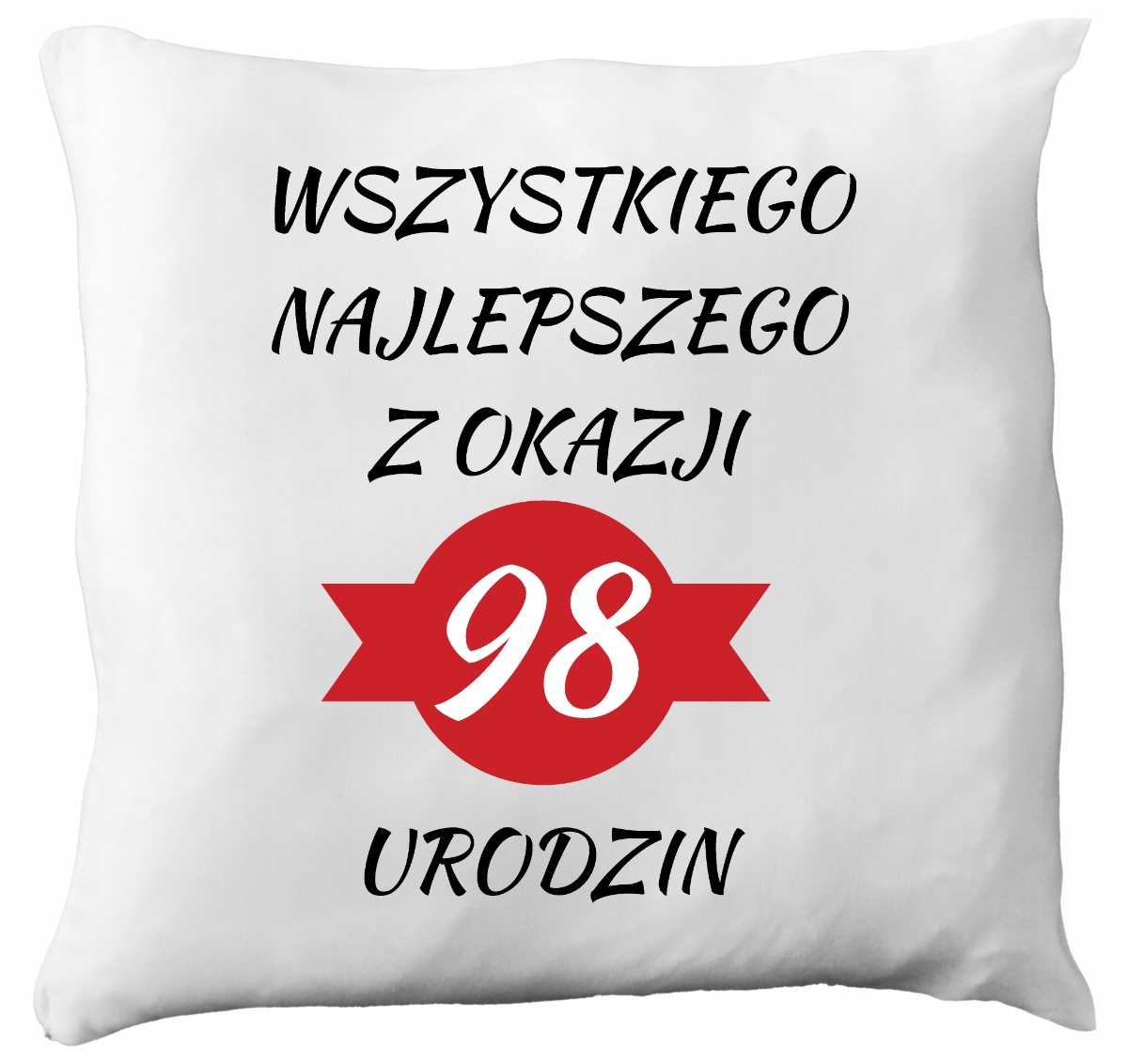 

Poduszka na 98 urodziny imię, 2
