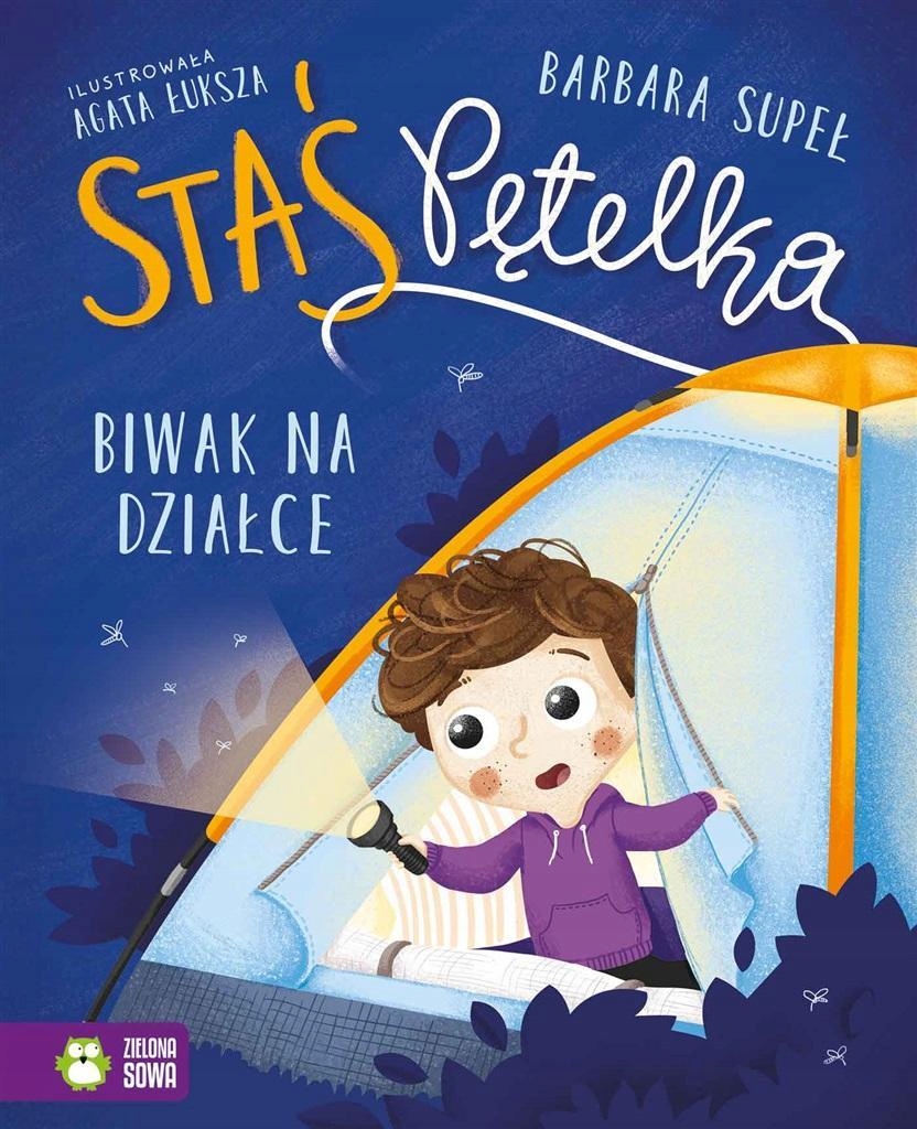 

Staś Pętelka. Biwak Na Działce