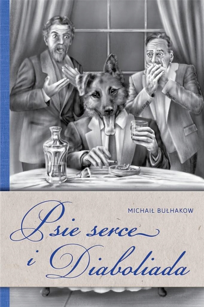 

Psie serce i Diaboliada Michaił Bułhakow Sbm